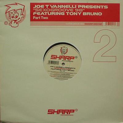 12inch Record JOE T. VANNELLI - Sexogroove 98 (Part Two) SHARP01302 Sharp Recording 1998 UK Dance & Electronica Used