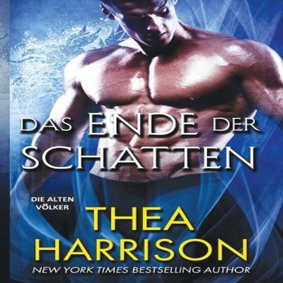 Das Ende Der Schatten by Thea Harrison Paperback Book 9780997120165
