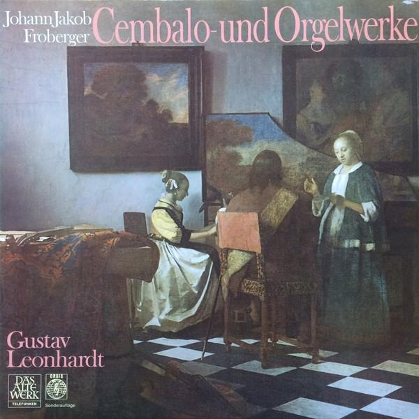 

LP Record JOHANN JAKOB FROBERGER GUSTAV LEO Cembalo Und Orgelwerke 62087 Telefunken 1973 Germany Classical Used