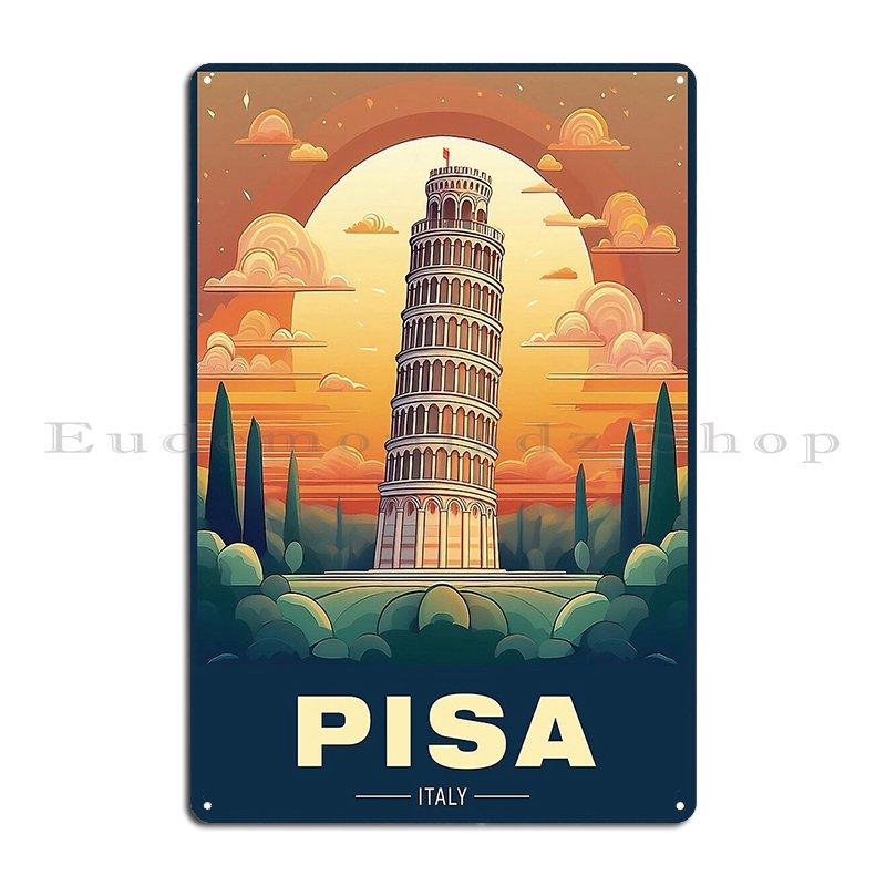 Leaning Tower Of Pisa Souvenir Pisa Italy Pasta Time Metal Plaque Painting Cave Club Custom Tin Sign Poster