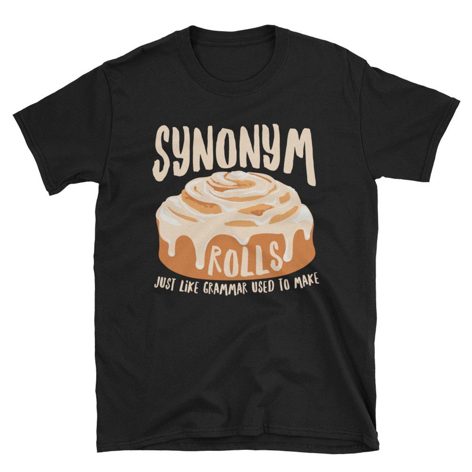 Synonym Rolls T Shirt Grammar Shirt Funny English Teacher Gift Funny English Major T Shirt Grammar Spelling Shirt S