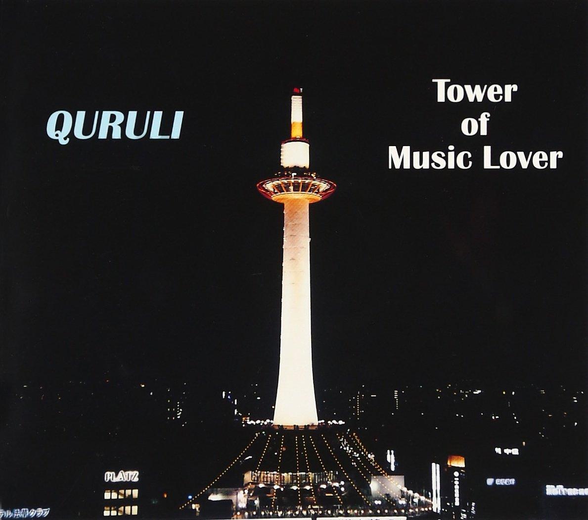 

Best of Quruli Tower of Music Love