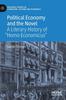 Libro Political Economy and the Novel : A Literary History of Homo Economicus