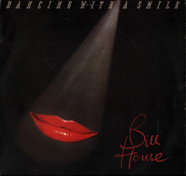 

LP Record BILL HOUSE - Dancing With A Smile TXSR136 Decca 1979 UK Rock Used