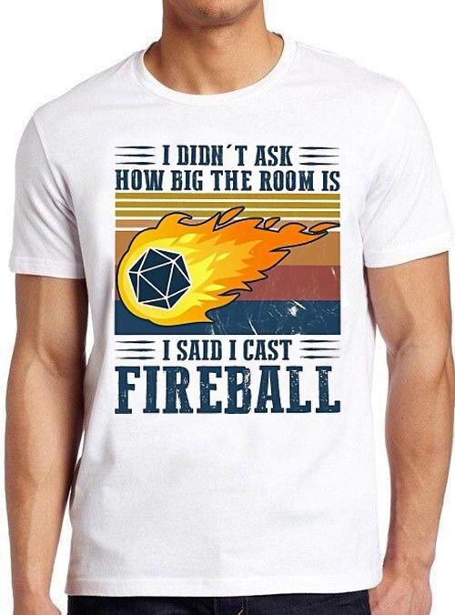 DM I Cast Fireball DND Dragon Dungeon Master Wizard Cool Gift Tee T Shirt C1147 S