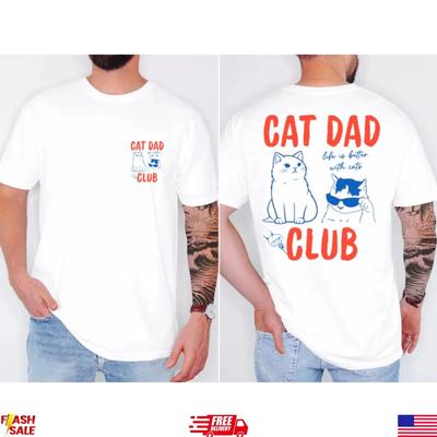 Cat Dad Shirt, Cat Dad Tee, Cat Dad Club TShirt, Back Design Tee Funny Cat Shirt