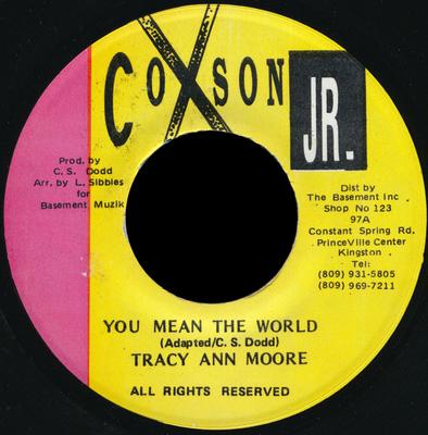 Disque 7 pouces TRACY ANN MOORE - Tu comptes le monde AUCUN Coxson Jr. Jamaïque Reggae, Ska & Dub Occasion