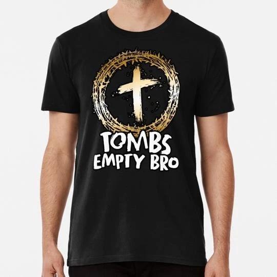 Tombs Empty Bro Gold Size S to 5XL Made in the USA T-Shirt XL