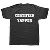 Certified Yapper T-shirt Funny Y2k Short Sleeve Cotton Soft Breathable Unisex Crew Neck Simple Street Fashion Short Sleeve Y2K