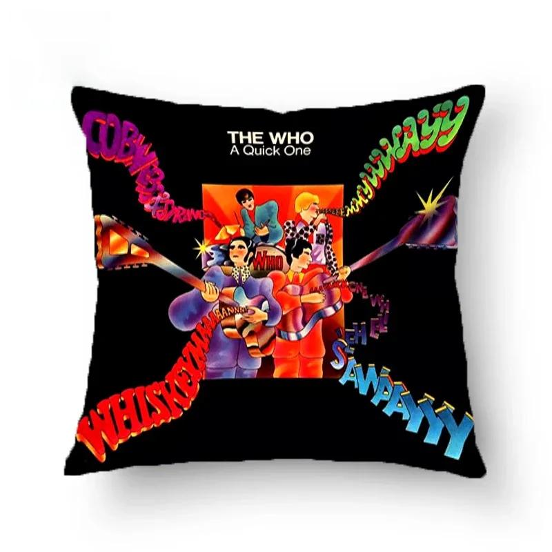 The Who Pillowcase Sofa Cushions Pillows Covers Home Decorative Cushion Cover 45*45 Double Sided Printing Square Pillow Cases