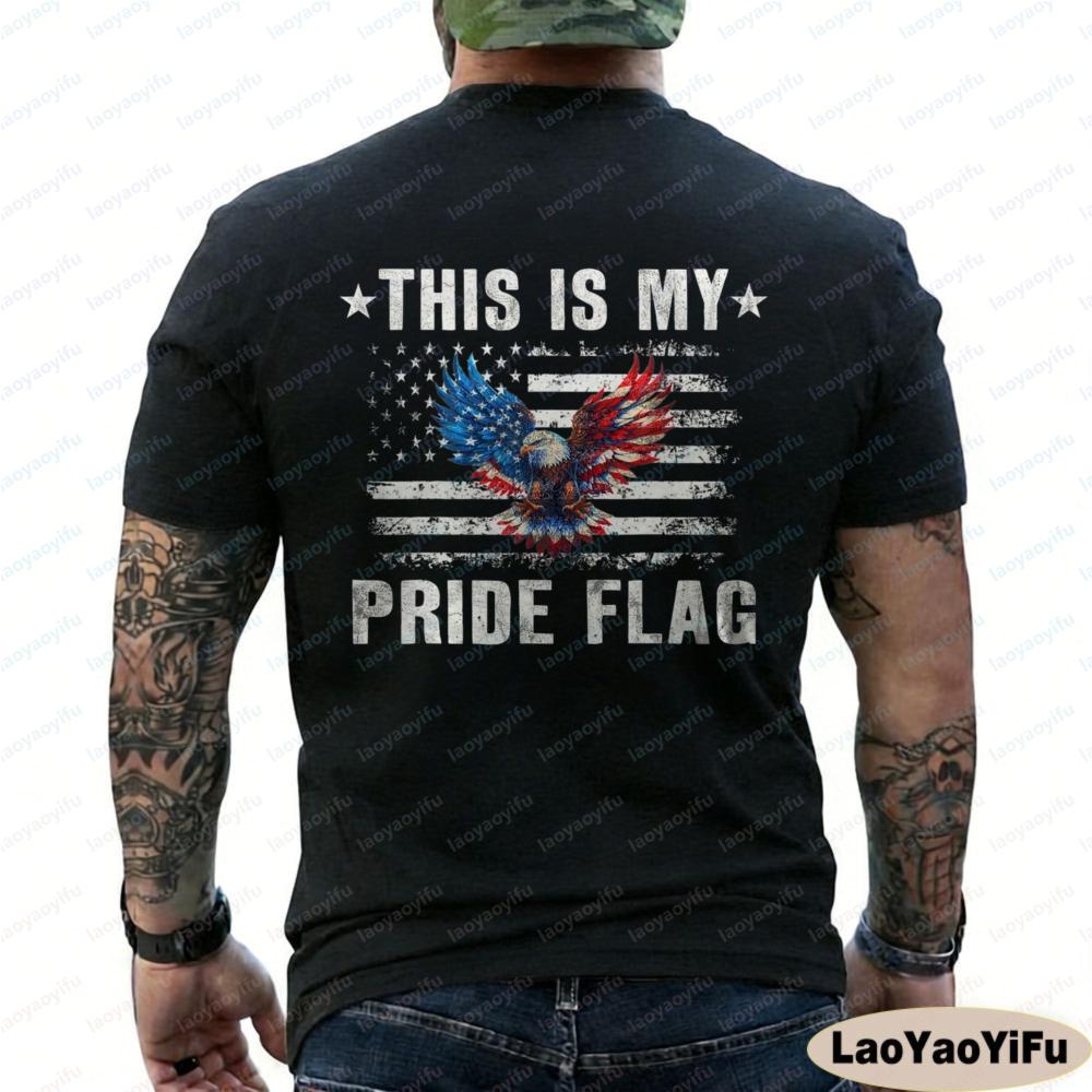 This Is My Pride Flag American Flag Bald Eagle 4th of July Patriotic ON BACK Oversized Men Clothes Aesthetic T Shirt