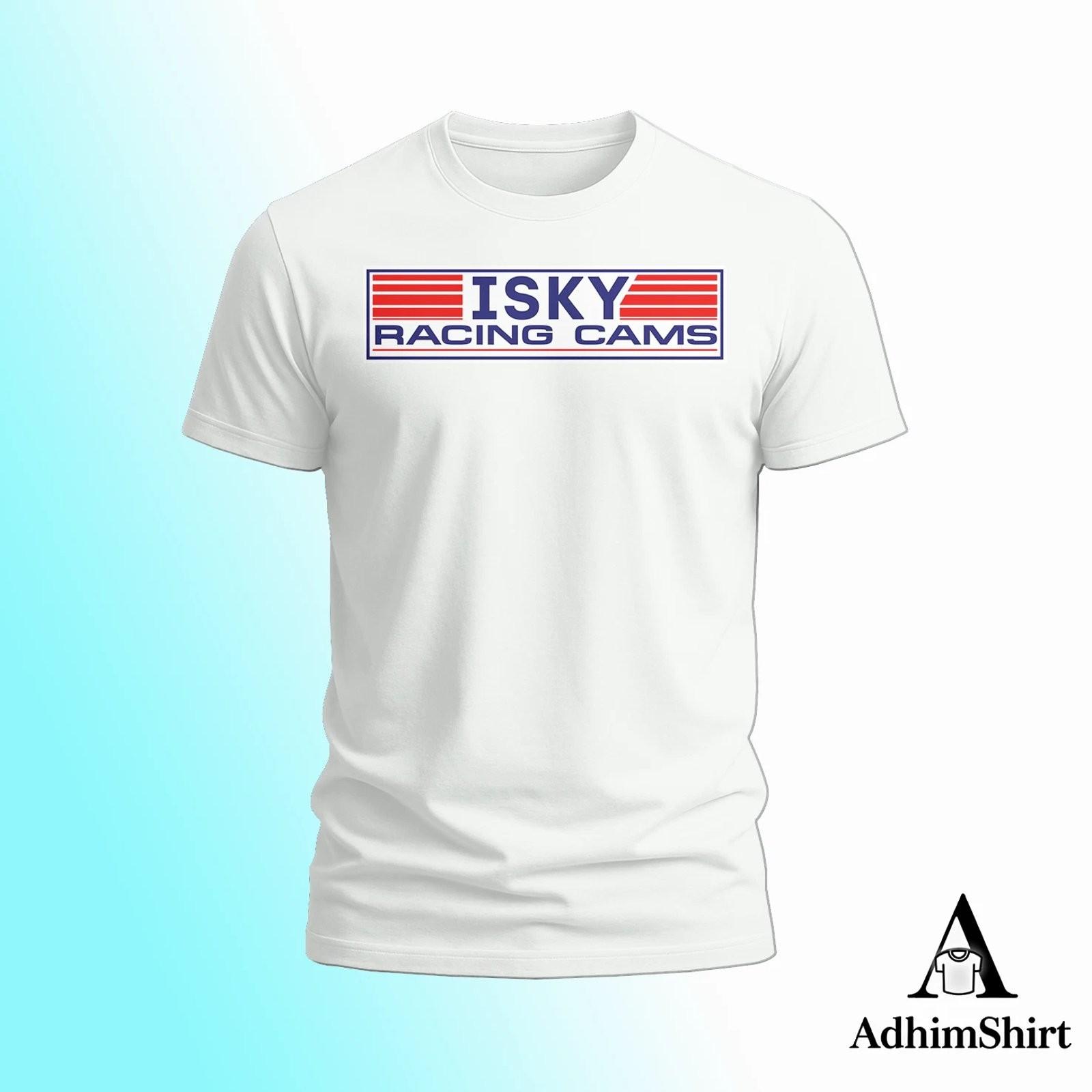 ISKY Racing Cams Logo Funny Graphic Tee Mens Unisex Vintage Gift Cotton XXXXL