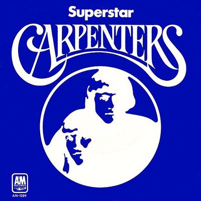 7-Zoll Schallplatte CARPENTERS - Superstar AM1289S A&M RECORDS 1971 US Pop Gebraucht