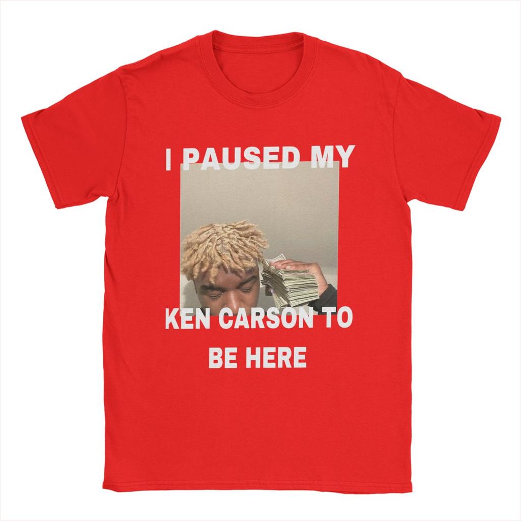 Novelty I Paused My Ken Carson To Be Here T-Shirts Men Crew Neck Cotton T Shirts Short Sleeve Tee Shirt Gift Idea Tops