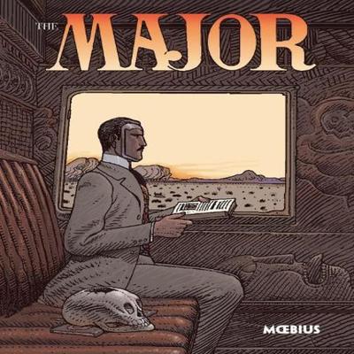 Moebius Library The Major by Diana Schutz Hardback Book 9781506719511