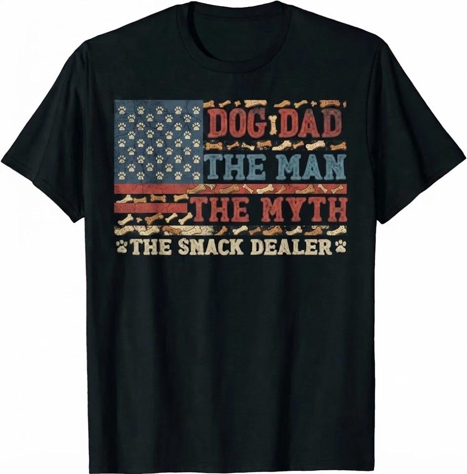 Dog Dad The Man The Myth The Snack Dealer Funny Father s Day T Shirt XL