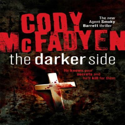 The Darker Side by Cody Mcfadyen Paperback Book 9780340962251