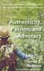 Kniha Authenticity, Passion, and Advocacy