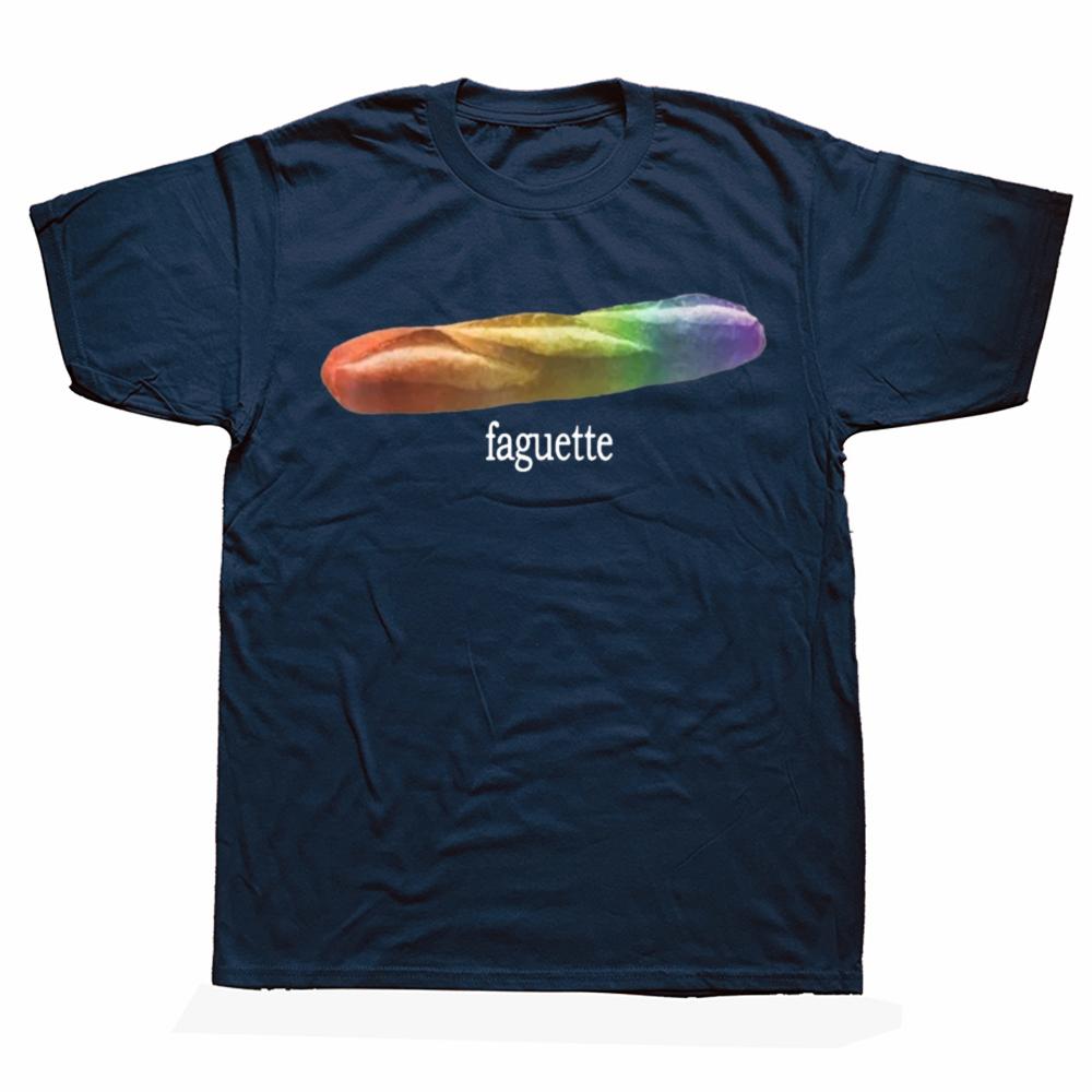 Funny Baguette Faguette LGBT Pride Month T Shirts Men Pure Cotton Humor Streetwear Tee Shirt Short Sleeve Unisex Loose Clothing