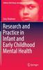 The Research and Practice In Infant and Early Childhood Mental Health : 13 Book