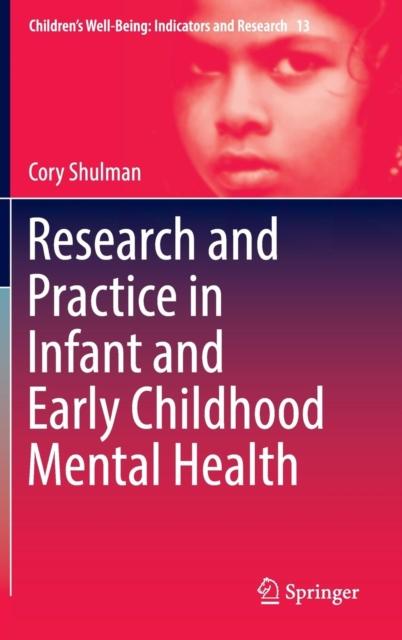 The Research and Practice In Infant and Early Childhood Mental Health : 13 Book