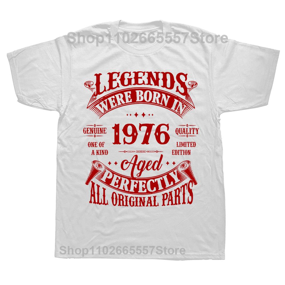 48th Birthday Vintage Legends Born In 1976 48 Years Old T Shirt Streetwear Short Sleeve Gifts Summer Style Tshirt Unisexs Clothing