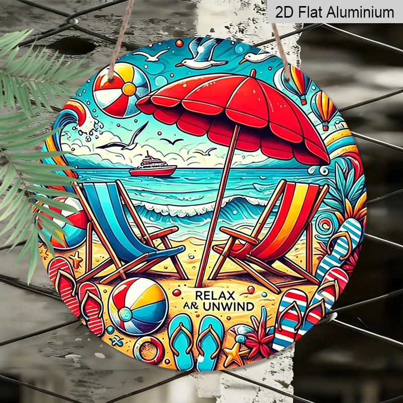2D Flat, 1pc Round Aluminum Hanging Sign-"Relax And Unwind" Vibrant Beach Scene Metal Wall Art, Colorful Summer Umbrella & Lounge Chair Design