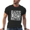 Bass Lines Matter Bass Guitarist Player Band Bassist T-Shirt Cute Clothes T Shirt Men Cotton