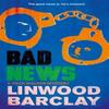 Bad News by Linwood Barclay Paperback Book 9780752883168