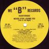LP Record HEARTBRAKE  Never Stop Loving You This Is The  WB004 We B Records 1989 US Dance  Electronica Used