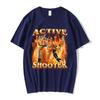 Active Shooter Funny Meme Graphic T-shirt Women's Fashion Retro Short Sleeve Casual Large Harajuku T-shirt