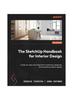 Kniha The SketchUp Handbook for Interior Design : A Step-by-step Visual Approach To Planning, Designing, and Presenting Interior Spaces