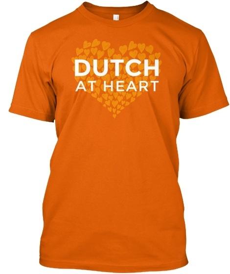 

Dutch At Heart Orange M F Standard Unisex T-Shirt S