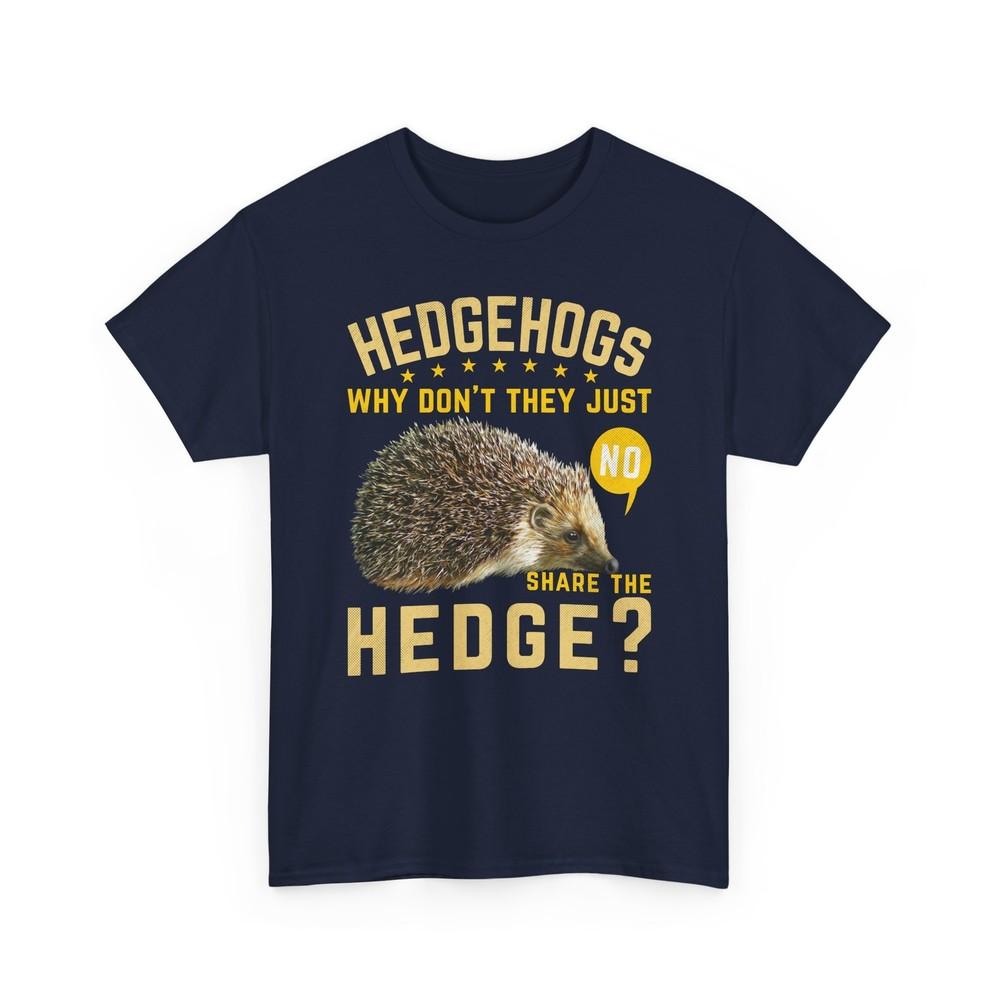 Hedgehogs T Shirt Animal Lover Shirt Hedgehog Gift Idea Funny Wildlife Shirt