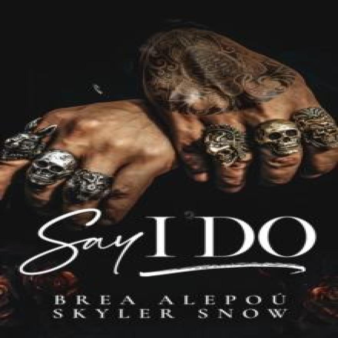 Say I Do von Brea Alepou Taschenbuch 9798399675527