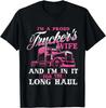 I'm A Proud Trucker's Wife - Semi Truck Driver Wife Trucking Gift Unisex T-Shirt