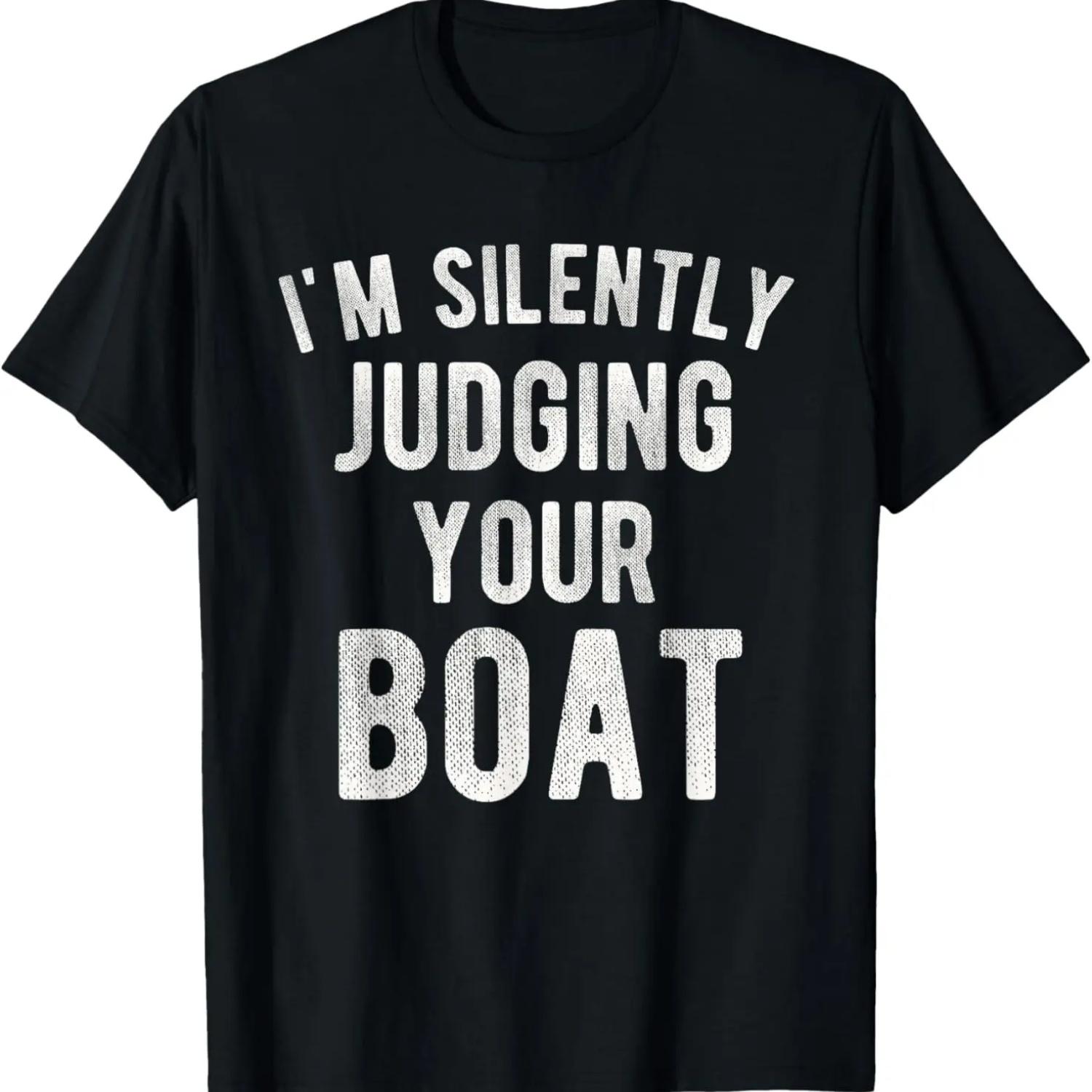 

Я молча оцениваю твою лодку Смешная футболка для парусного спорта и катания на лодке S чёрный