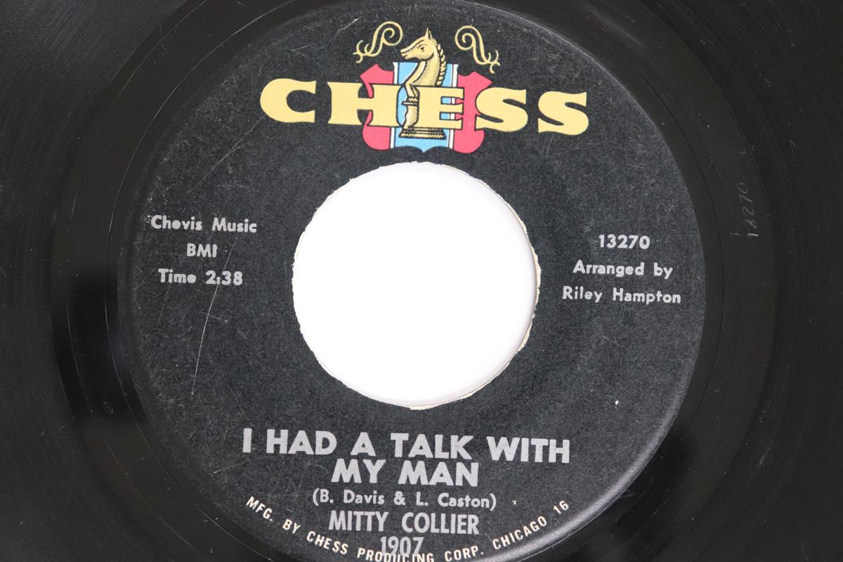 

7inch Record MITTY COLLIER - I Had A Talk With My Man / Free Gir 1907 CHESS 1964 US Soul/Funk Used