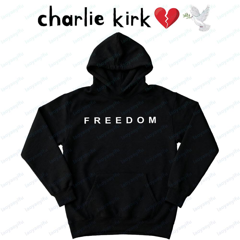 Charlie Kirk Freedom Unisex Clothing Conservative Politic Activist Sweatshirt Pray for Charlie Hoodies Patriot Men Women Tops