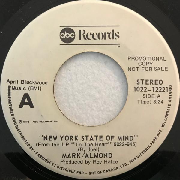 

7inch Record MARK/ALMOND - New York State Of Mind 102212221PROMO ABC 1976 Canada Jazz Used