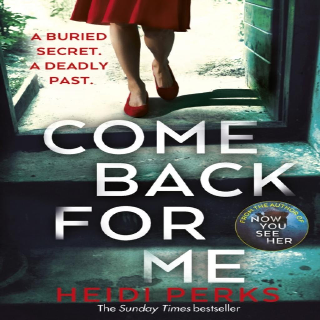 Come Back For Me by Heidi Perks Paperback Book 9781787460782