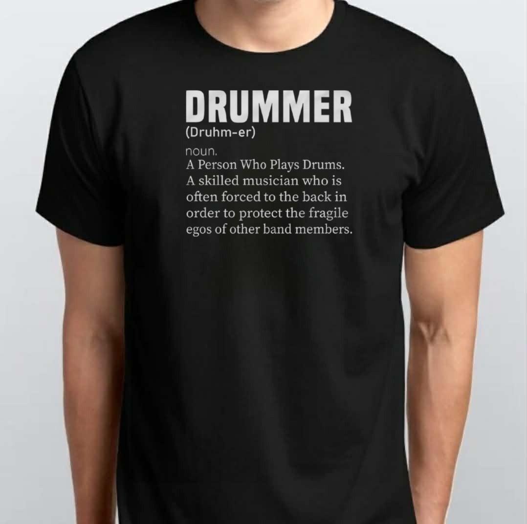 Funny Drummer Dictionary Definition T-SHIRT S M L XL XXL 3 4 XL Black White 4XL