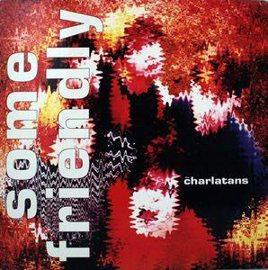 

CD CHARIATANS - Some Friendly ALCB169 Situation Two 1990 Japan Rock Used