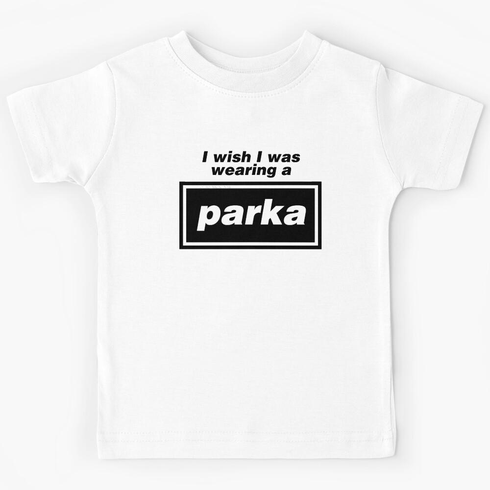 I wish I was wearing a parka Kids T-Shirt 160