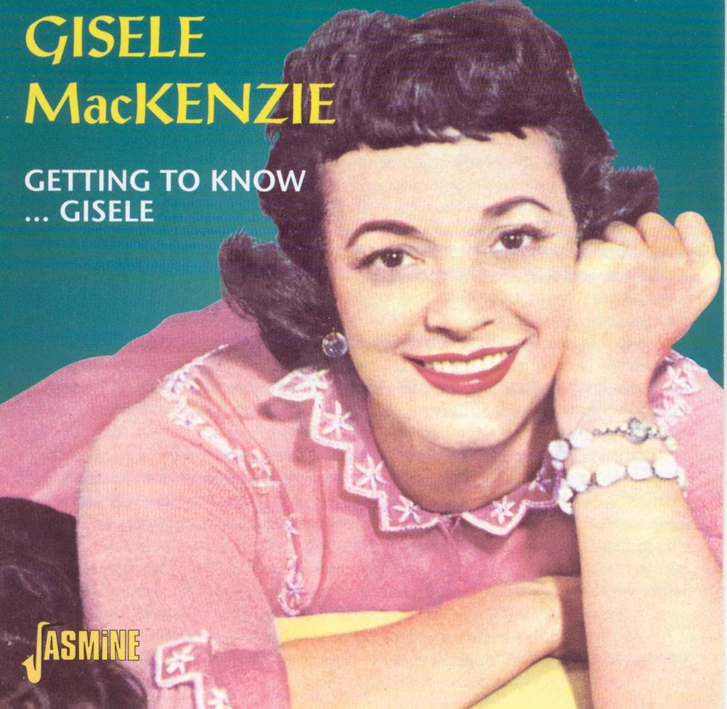 CD GISELE MACKENZIE - Getting To Know Gisele JASCD372 Jasmine Records 2000 Czech Repu Pop Used
