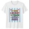 It Takes A Big Heart Unisexs TShirt Preschool Teacher Appreciation Gift For Her