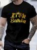 100% Cotton It's My Birthday Happy Birthday T Shirt Women's Men's Graphic Tee Causal Tops Fashion T Shirt Short Sleeve T Shirt