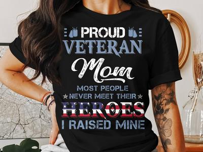 Proud Veteran Mom T-Shirt: Patriotic Military Mother Tee
