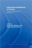The International Relations In Europe : Traditions, Perspectives and Destinations Book