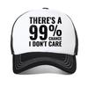There'S a 99% Chance I Don't Care Letter Print Baseball Cap Summer Men Women Fashon Casual Hat Adjustable Mesh Breathable Caps